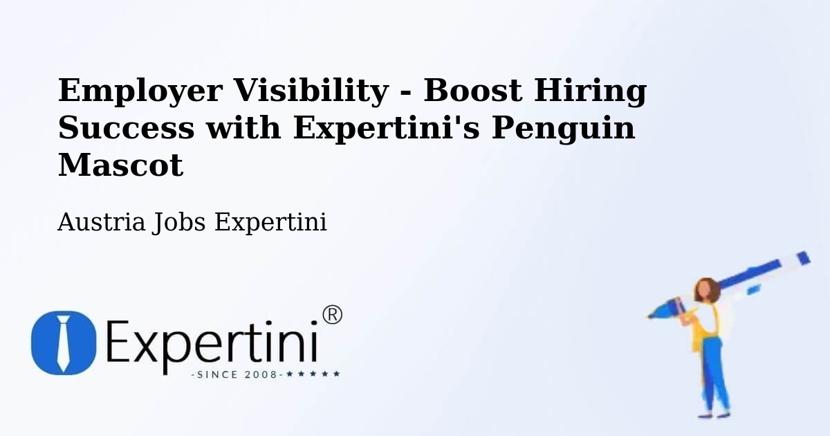 CV and Resume Visibility Optimization – Wolfsberg District - Austria Jobs Expertini